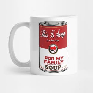 This Is Soup for My Family Mug